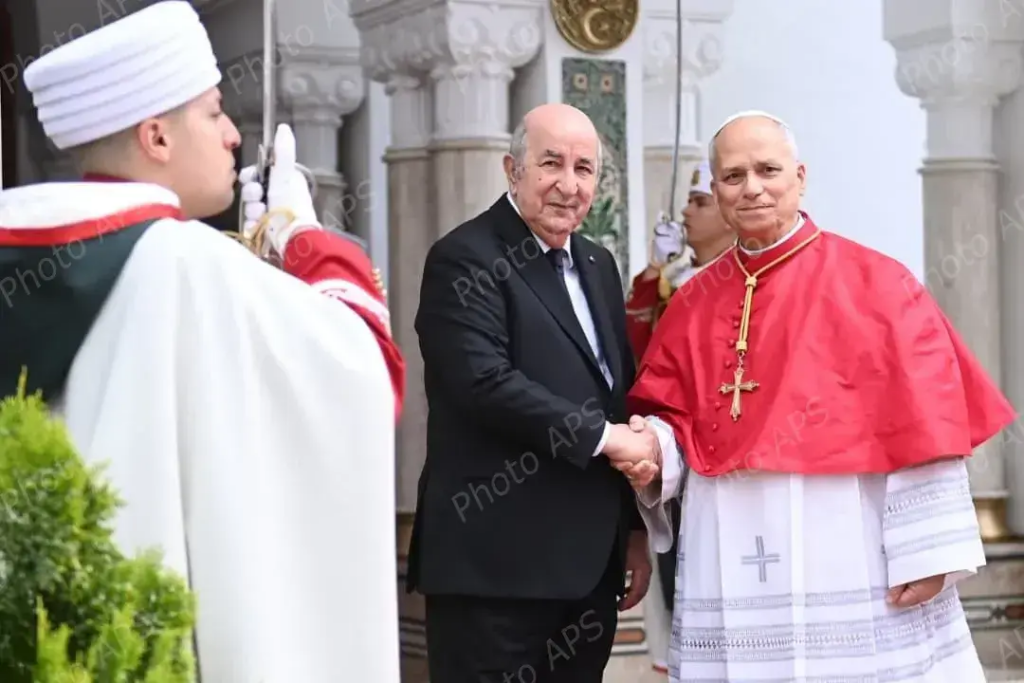 Algérie : Le Président de la République réserve un accueil officiel au Pape Léon XIV au siège de la Présidence de la République