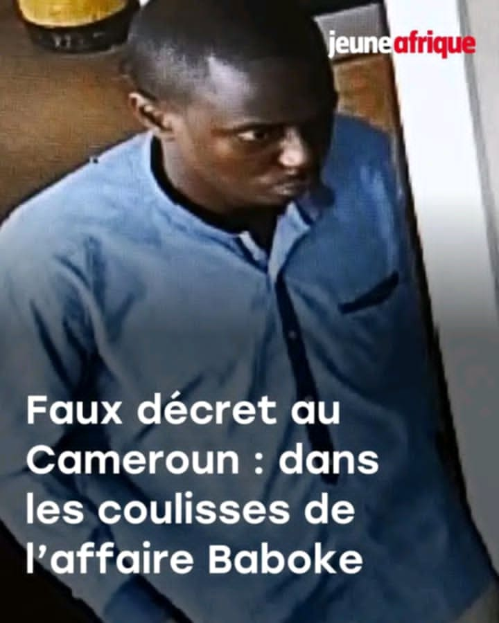 Faux décret au Cameroun : dans les coulisses de l’affaire Baboke